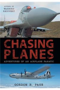 Chasing Planes: Adventures of an Airplane Fanatic