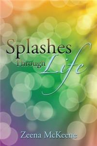 Splashes Through Life