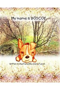 My name is Boscoe