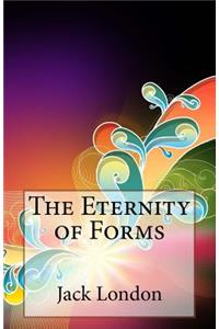 The Eternity of Forms