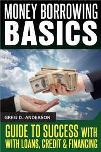 Money Borrowing Basics