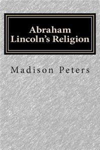 Abraham Lincoln's Religion