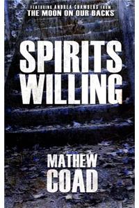 Spirits Willing
