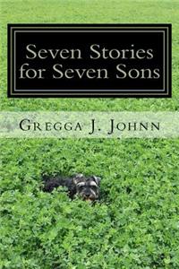 Seven Stories for Seven Sons