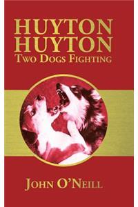 Huyton Huyton Two Dogs Fighting