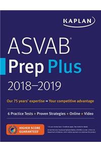 ASVAB Prep Plus 2018-2019: 6 Practice Tests + Proven Strategies + Online + Video