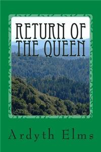 Return of the Queen