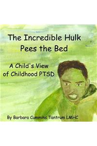 Incredible Hulk Pees the Bed