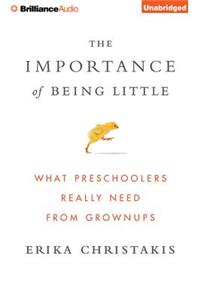 The Importance of Being Little