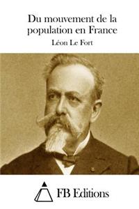 Du mouvement de la population en France