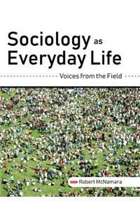 Sociology as Everyday Life