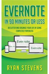 Evernote In 90 Minutes Or Less