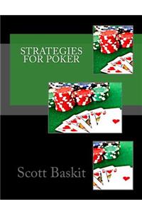 Strategies for Poker