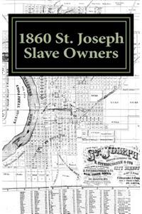 1860 St. Joseph Slave Owners