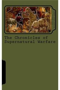 Chronicles of Supernatural Warfare