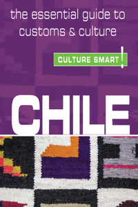 Chile - Culture Smart!