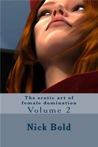 The erotic art of female domination