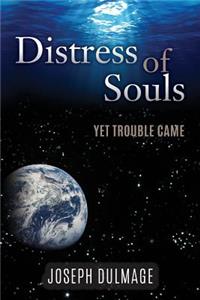 Distress of Souls