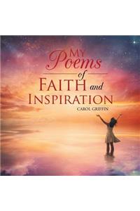 My Poems of Faith and Inspiration
