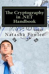 The Cryptography in .NET Handbook