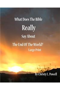 What Does The Bible Really Say About The End Of The World?
