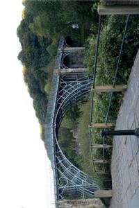 Iron Bridge Telford England UK Journal Ironbridge