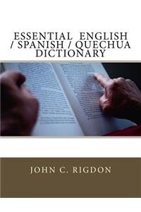 Essential English / Spanish / Quechua Dictionary