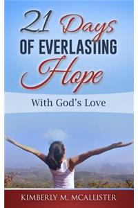 21 Days Of Everlasting Hope