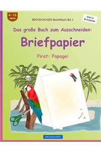 BROCKHAUSEN Bastelbuch Band 1 - Das große Buch zum Ausschneiden
