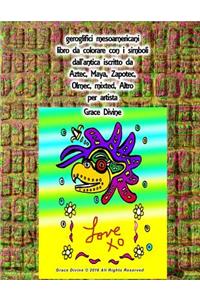 geroglifici mesoamericani libro da colorare con i simboli dall'antica iscritto da Aztec, Maya, Zapotec, Olmec, mixted, Altro per artista Grace Divine