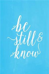 Pastel Chalkboard Journal - Be Still & Know (Light Blue)