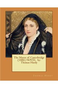 Mayor of Casterbridge (1886) NOVEL by