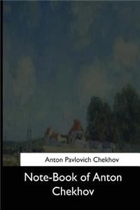 Note-Book of Anton Chekhov