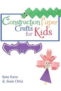 Construction Paper Crafts for Kids