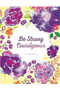 Be Strong & Courageous