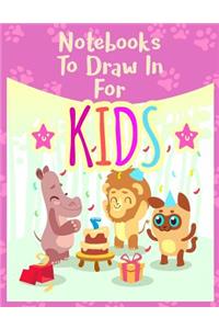 Notebooks To Draw In For Kids