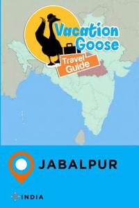 Vacation Goose Travel Guide Jabalpur, India