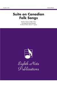 Suite on Canadian Folk Songs