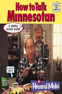 How to Talk Minnesotan