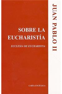 Sobre la Eucharistia