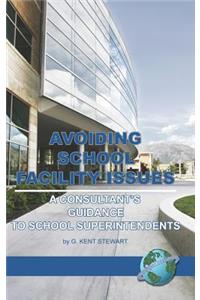 Avoiding School Facility Issues