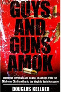 Guys and Guns Amok