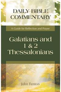 Galatians, 1 & 2 Thessalonians