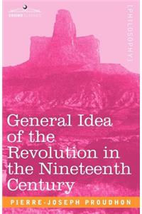 General Idea of the Revolution in the Nineteenth Century