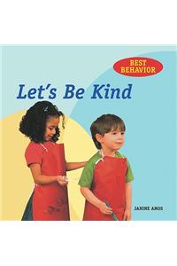 Let's Be Kind