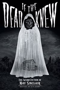 If the Dead Knew