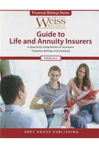 Weiss Ratings Guide to Life & Annuity Insurers, Spring 2015