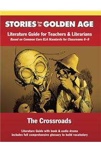 The Crossroads: Literature Guide Kit