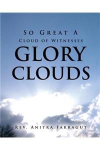 So Great a Cloud of Witnesses Glory Clouds