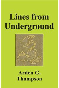 Lines from Underground